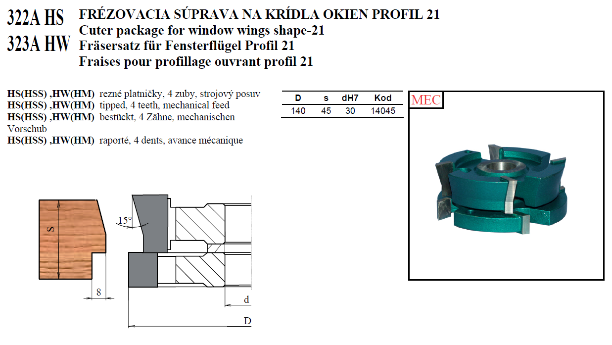 322A HS a 323A HW FRÉZOVACIA SÚPRAVA NA KRÍDLA OKIEN PROFIL 21