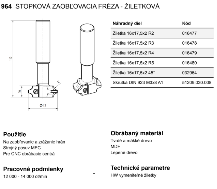964 STOPKOVÁ ZAOBĽOVACIA FRÉZA - ŽILETKOVÁ
