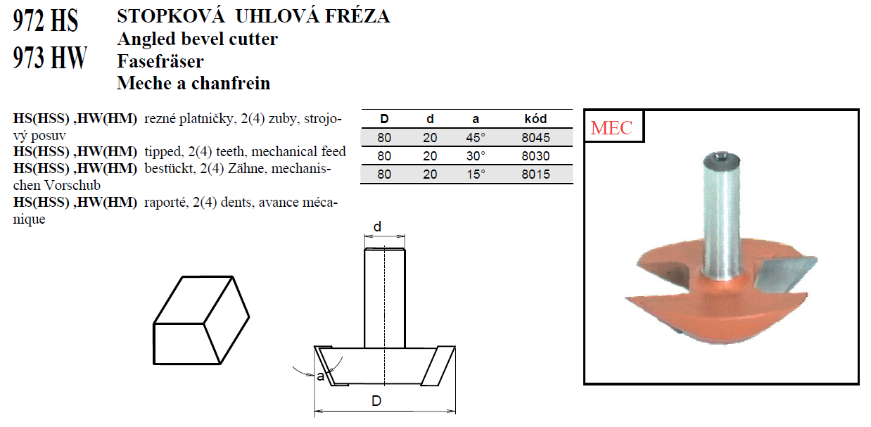 972 HS a 973 HW STOPKOVÁ UHLOVÁ FRÉZA